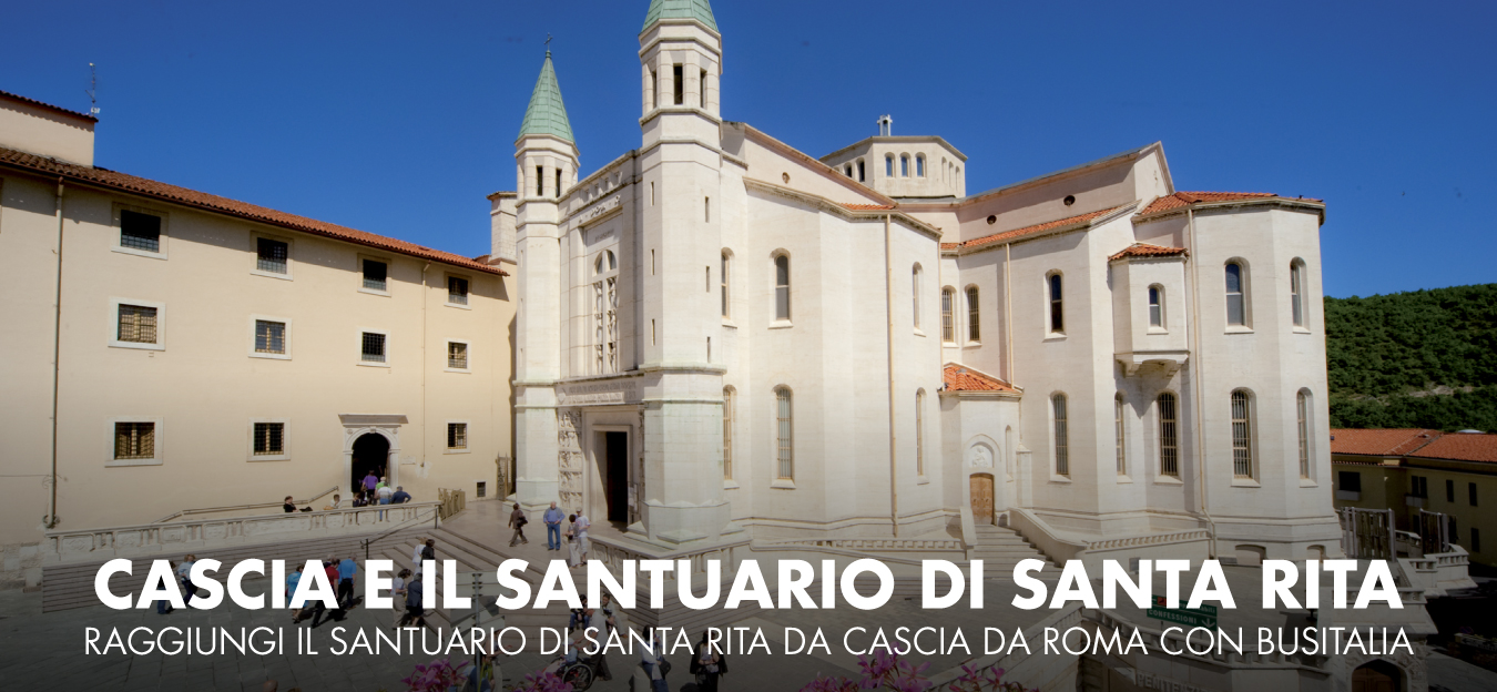 Cascia e il Santuario di Santa Rita